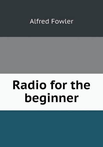 Cover image for Radio for the beginner