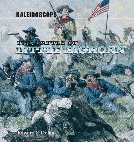 The Battle of Little Bighorn