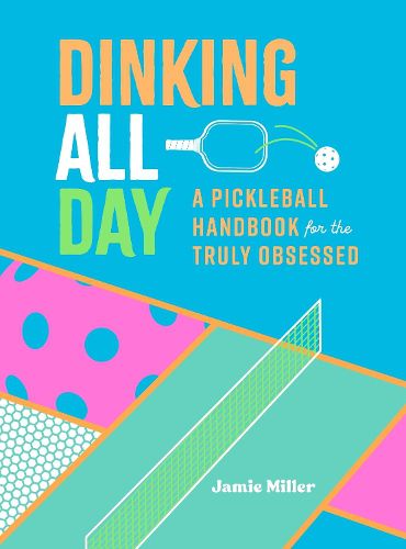 Cover image for Dinking All Day