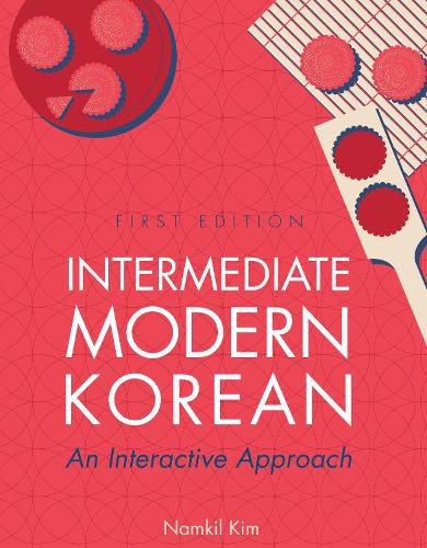 Cover image for Intermediate Modern Korean: An Interactive Approach