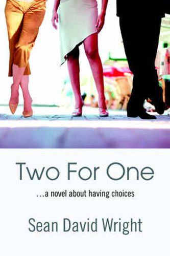 Cover image for Two For One: ..a Novel About Having Choices