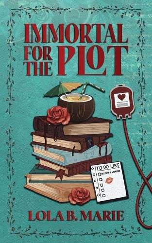 Cover image for Immortal For the Plot