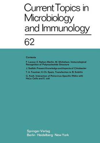 Current Topics in Microbiology and Immunology / Ergebnisse der Mikrobiologie und Immunitatsforschung: Volume 62