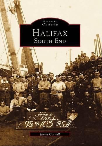 Cover image for Halifax, Nova Scotia: South End