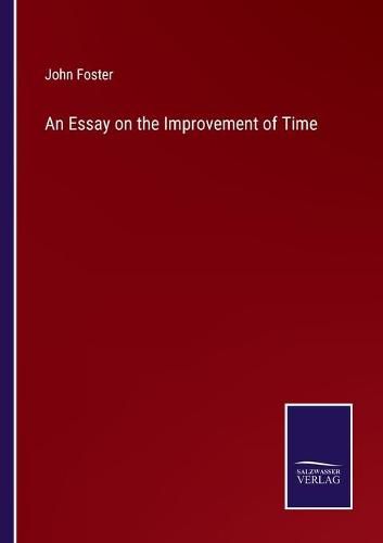 Cover image for An Essay on the Improvement of Time