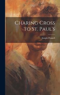 Cover image for Charing Cross to St. Paul's