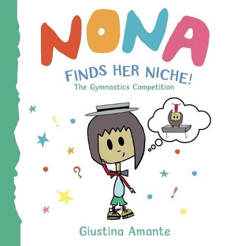 Cover image for Nona Finds Her Niche: The Gymnastics Competition