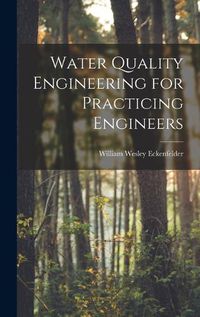 Cover image for Water Quality Engineering for Practicing Engineers