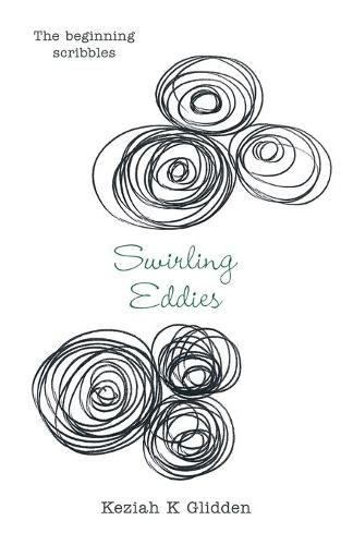 Cover image for Swirling Eddies: The Beginning Scribbles