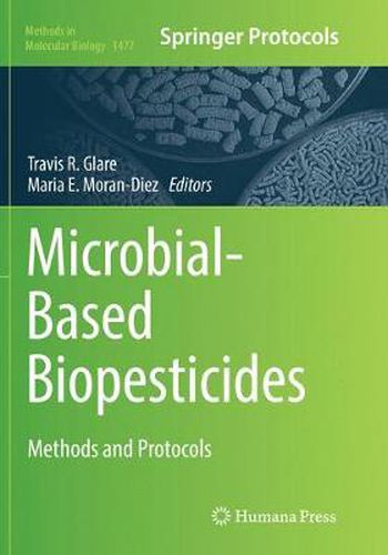 Cover image for Microbial-Based Biopesticides: Methods and Protocols