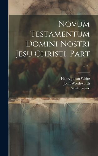 Cover image for Novum Testamentum Domini Nostri Jesu Christi, Part 1...