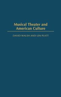 Cover image for Musical Theater and American Culture