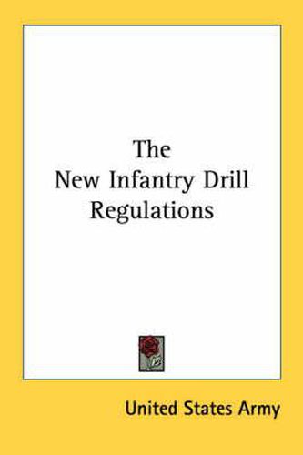 The New Infantry Drill Regulations