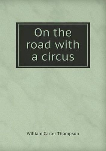 On the Road with a Circus