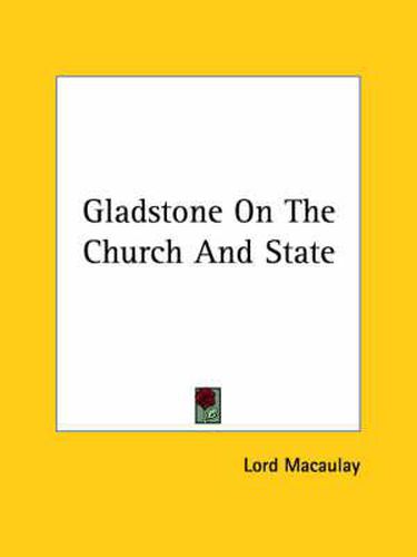 Cover image for Gladstone on the Church and State