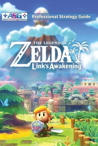 Cover image for The Legend of Zelda Links Awakening Professional Strategy Guide: 100% Unofficial - 100% Helpful (Full Color Paperback)