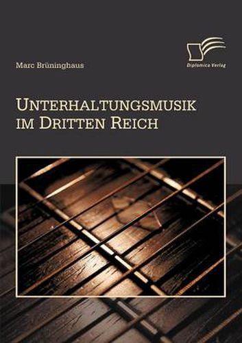 Cover image for Unterhaltungsmusik im Dritten Reich