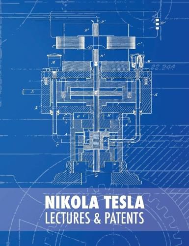 Cover image for Nikola Tesla: Lectures and Patents