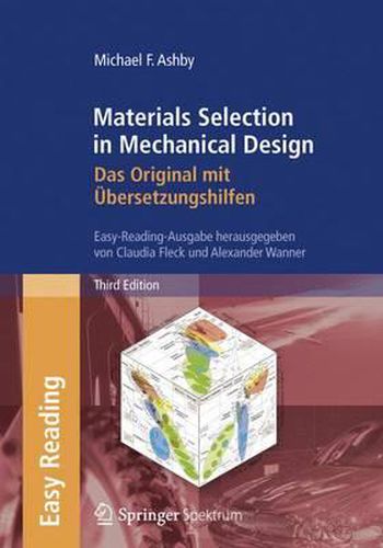 Cover image for Materials Selection in Mechanical Design: Das Original Mit UEbersetzungshilfen: Easy-Reading-Ausgabe