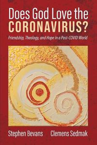 Cover image for Does God Love the Coronavirus?