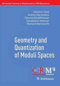 Cover image for Geometry and Quantization of Moduli Spaces