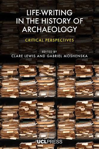 Cover image for Life-writing in the History of Archaeology