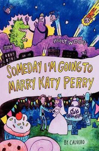 Cover image for Someday I'm Going to Marry Katy Perry