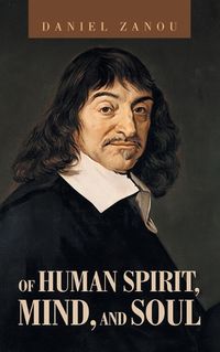 Cover image for Of Human Spirit, Mind, And Soul