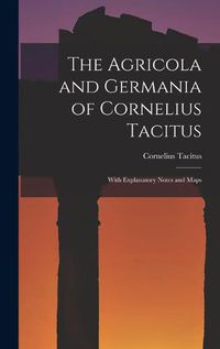 Cover image for The Agricola and Germania of Cornelius Tacitus