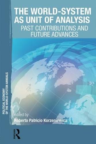 Cover image for The World-System as Unit of Analysis: Past Contributions and Future Advances