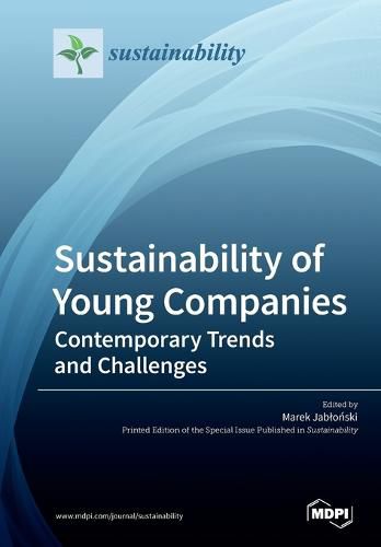 Cover image for Sustainability of Young Companies: Contemporary Trends and Challenges