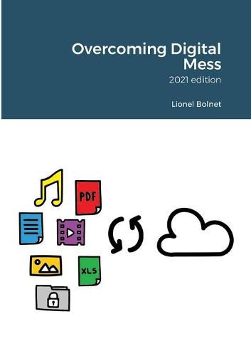 Cover image for Overcoming Digital Mess