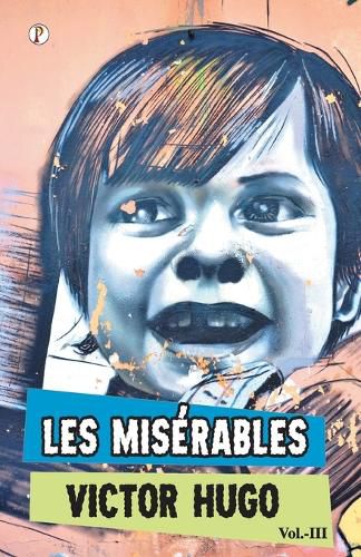 Cover image for Les Miserables Vol III