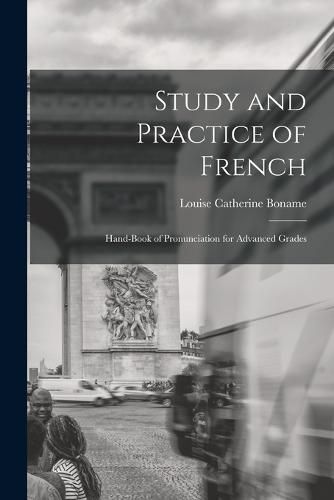 Cover image for Study and Practice of French