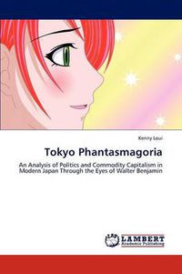 Cover image for Tokyo Phantasmagoria