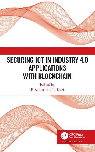 Cover image for Securing IoT in Industry 4.0 Applications with Blockchain