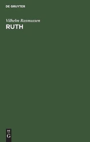 Cover image for Ruth: Tagebuch UEber Die Entwicklung Eines Madchens Von Der Geburt Bis Zum 18. Lebensjahre