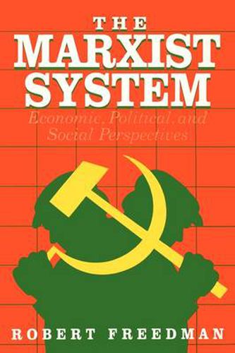 Cover image for The Marxist System: Economic, Political, and Social Perspectives