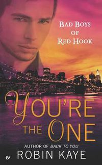 Cover image for You're the One: Bad Boys of Red Hook