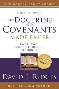 Cover image for Doctrine & Covenants Made Easier Vol. 1