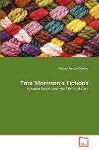 Cover image for Toni Morrison's Fictions