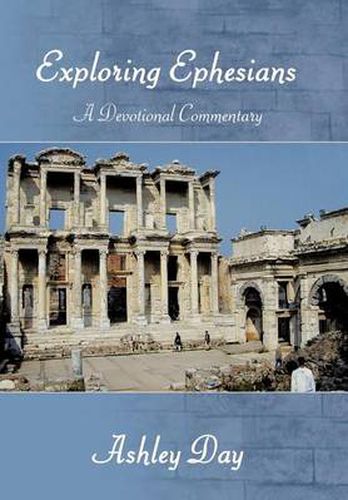 Cover image for Exploring Ephesians a Devotional Commentary