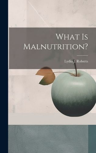 Cover image for What is Malnutrition?