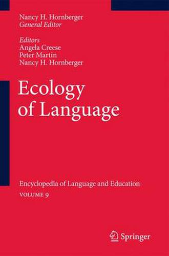 Cover image for Ecology of Language: Encyclopedia of Language and Education Volume 9