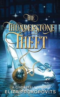 Cover image for The Thunderstone Theft