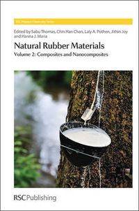 Cover image for Natural Rubber Materials: Volume 2: Composites and Nanocomposites