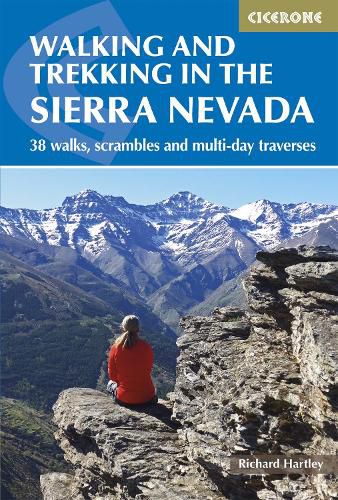 Cover image for Walking and Trekking in the Sierra Nevada: 38 walks, scrambles and multi-day traverses