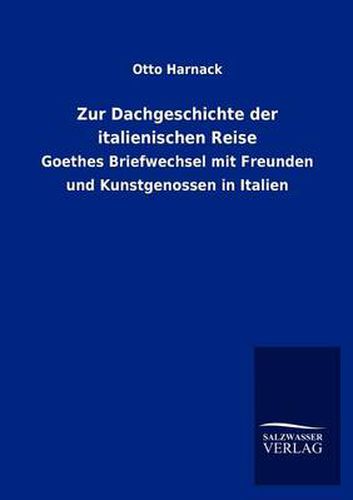 Cover image for Zur Dachgeschichte der italienischen Reise