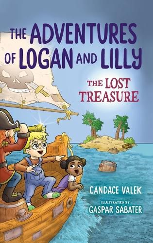 Cover image for The Adventures of Logan & Lilly and the Lost Treasure