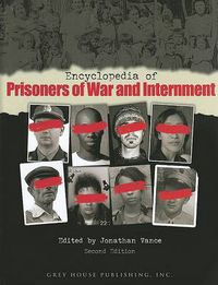 Cover image for Encyclopedia of Prisoners of War & Internment